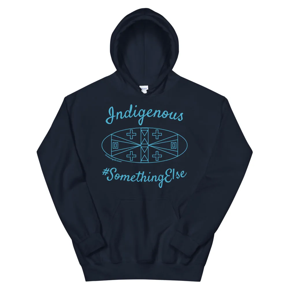 Indigenous Something Else Unisex Hoodie